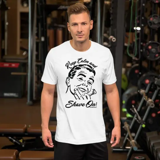 Keep Calm & Shave On Short-Sleeve Unisex T-Shirt - Phoenix Shaving Collection