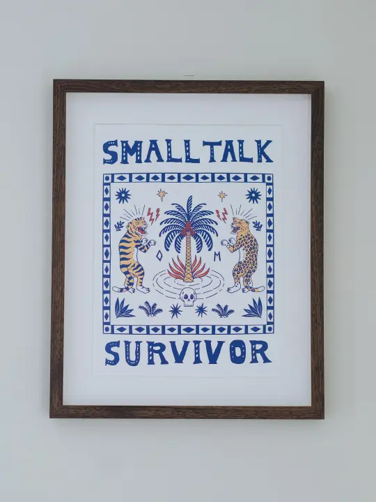 Small Talk Survivor Wall Print