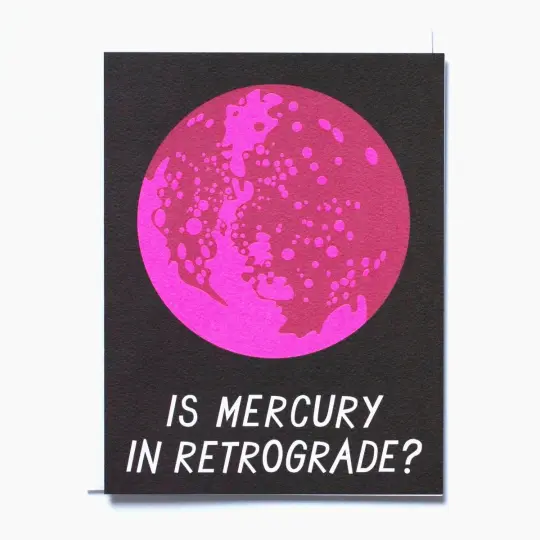 Mercury in Retrograde Card