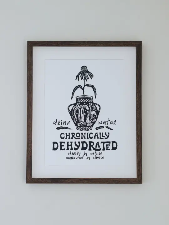 Chronically Dehydrated Wall Print