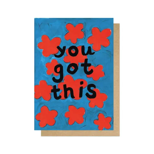 You Got This Greetings Card