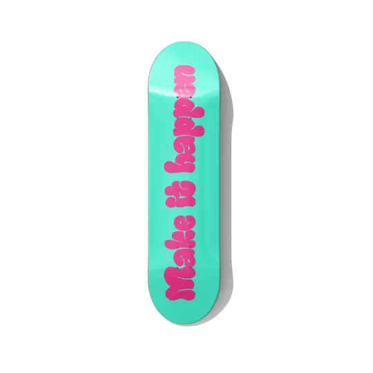 Make It Happen Neon Pop Skateboard Wall Art