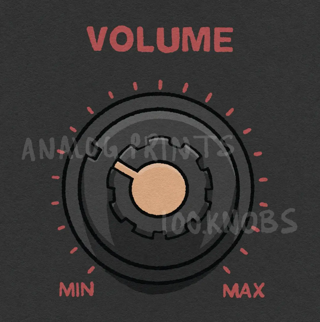 #100knobs 99/100 202 Volume Control POSTER