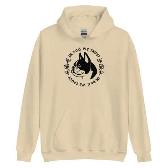 In dog we trust hooded sweatshirt