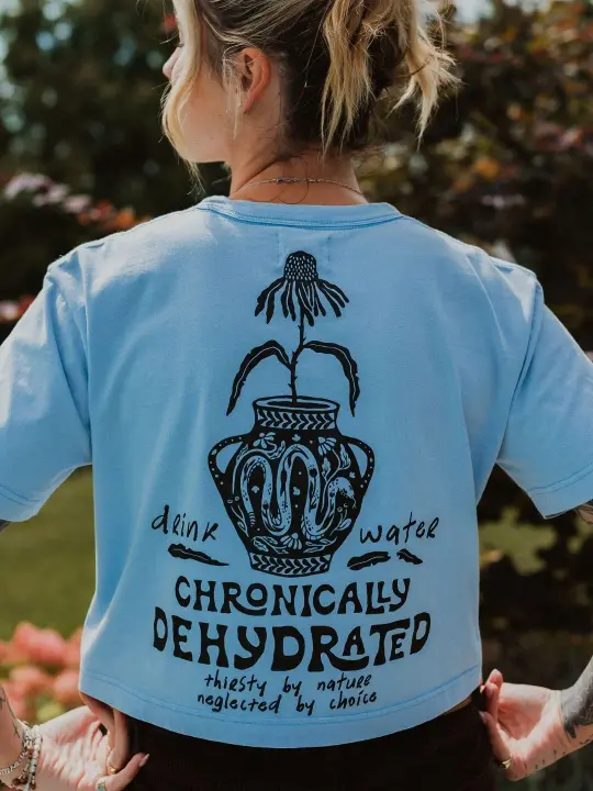 Chronically Dehydrated T-Shirt (FINAL SALE)