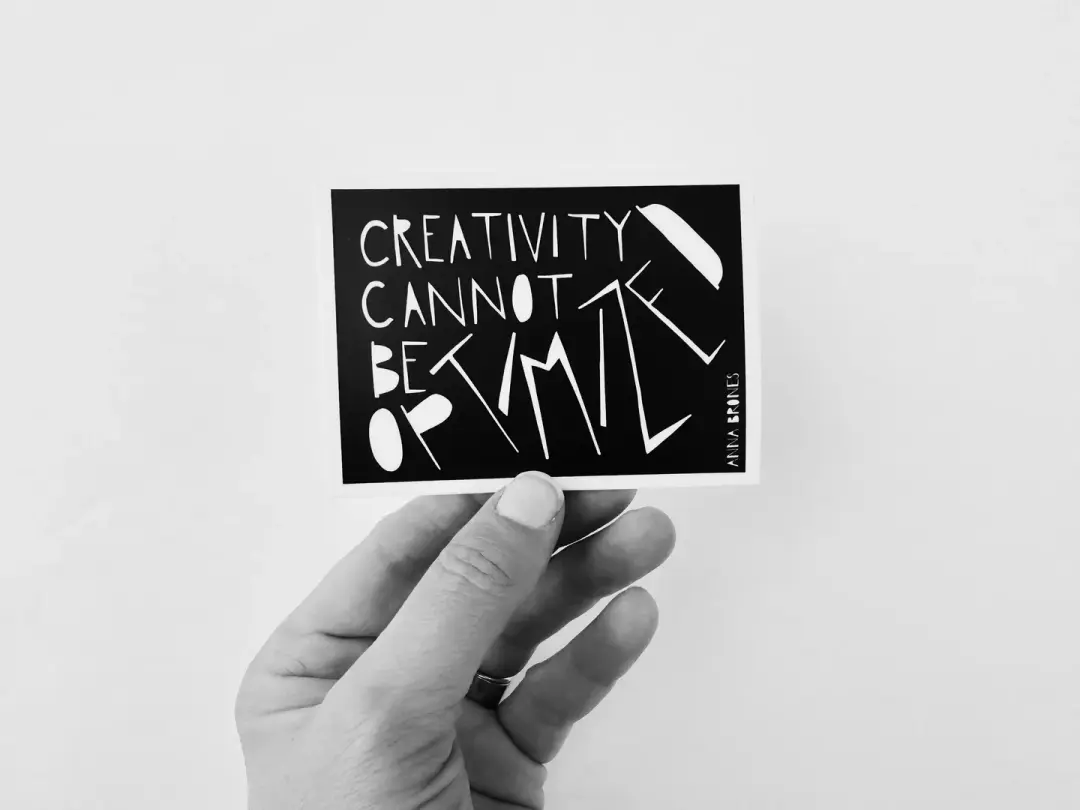 "Creativity Cannot Be Optimized" Sticker