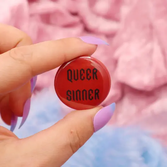 Queer Sinner Button Badge