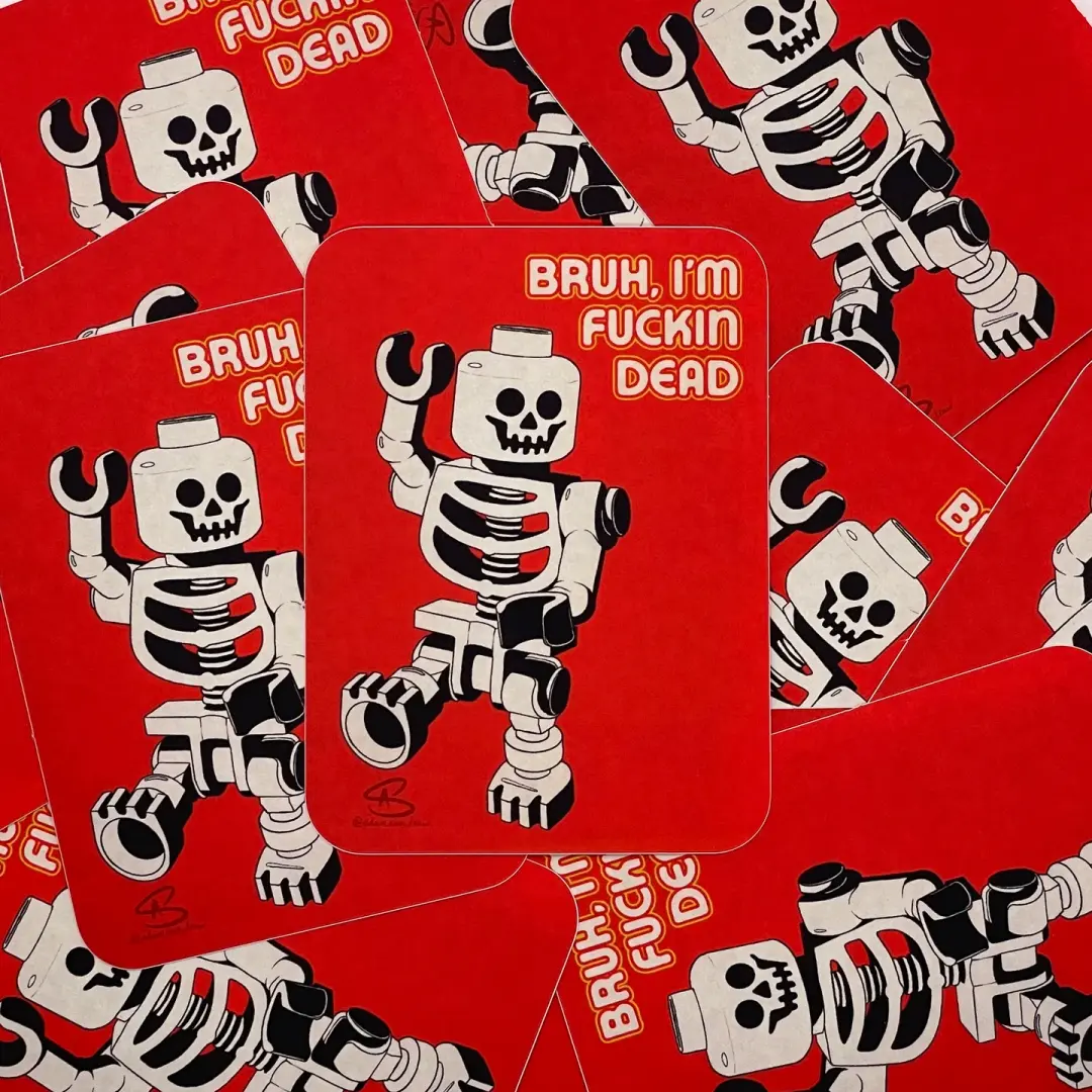 BRUH I'M FUCKING DEAD Lego Sticker