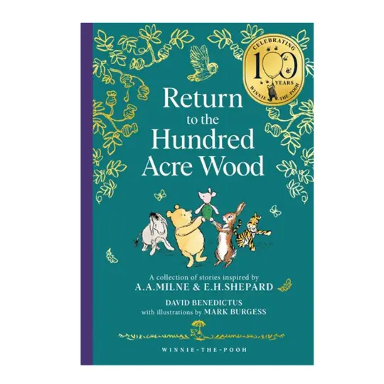 Return to the Hundred Acre Wood Hardback 100th Edition