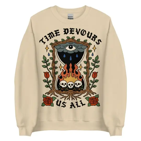 Time devours us all sweatshirt