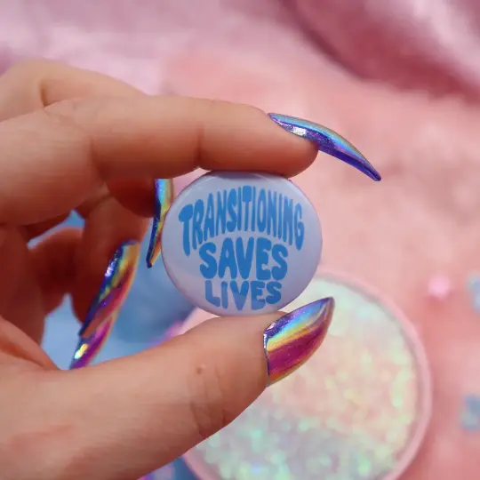 Transitioning Saves Lives Button Badge