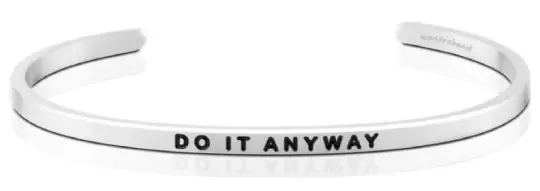 Do It Anyway