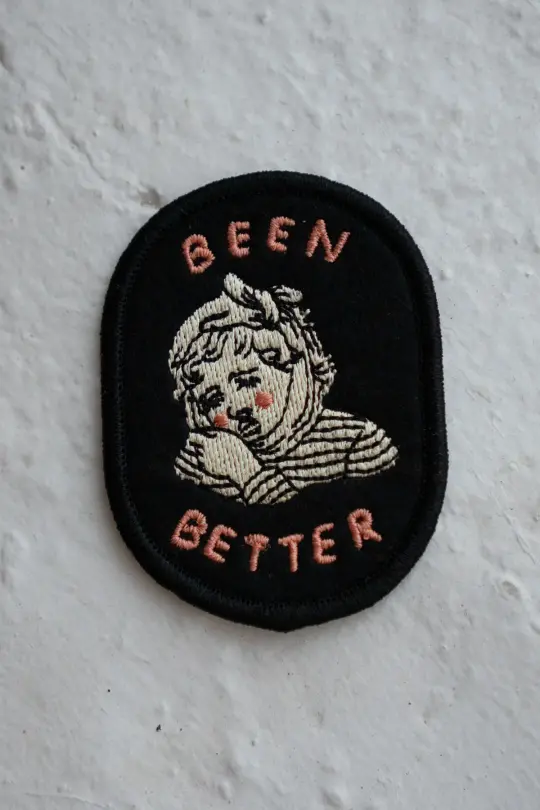 Been Better (Toothache) - Felt Sticky Patch