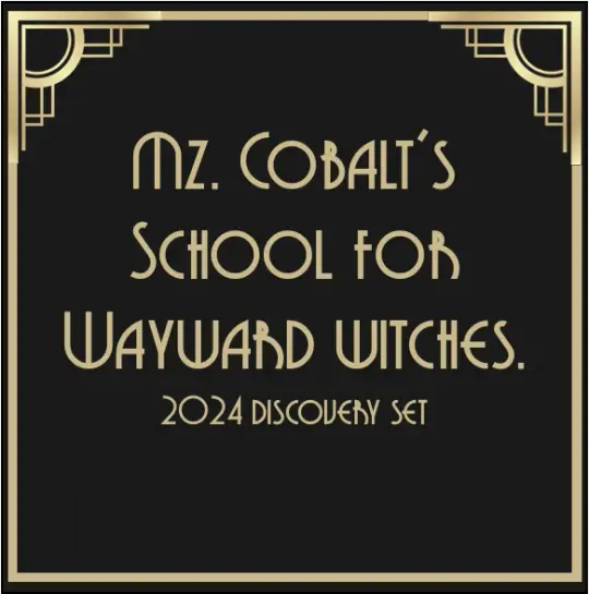 Mz. Cobalt's School for Wayward Witches - 2024 Discovery Set