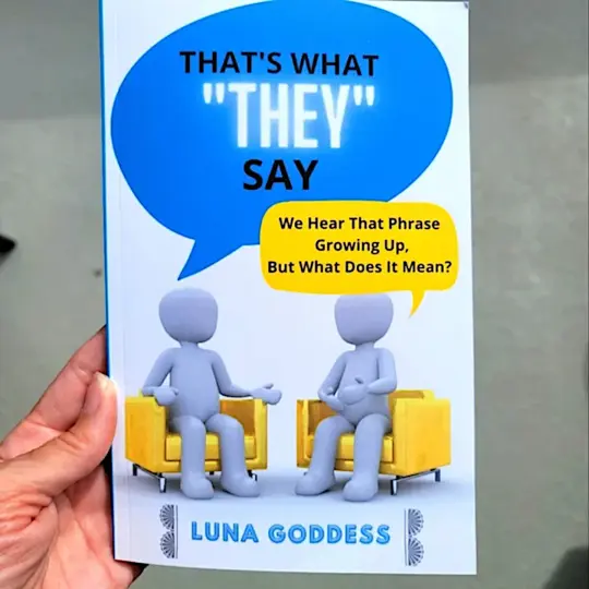 Luna Goddess Me – 1ST Book: That’s What They Say (Autographed)