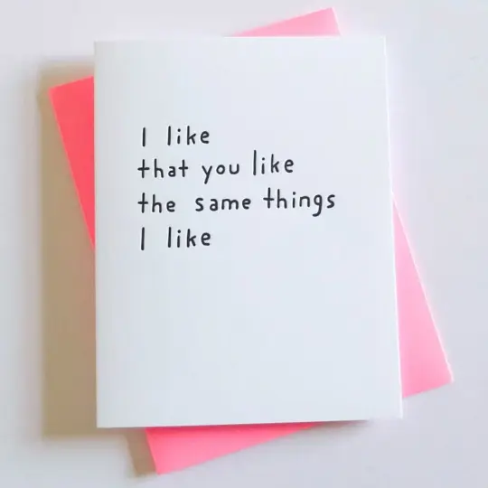 "I Like that You Like" Card