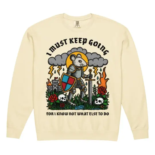 I must keep going garment dyed fleece crewneck sweatshirt
