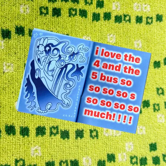 I love the 4 and 5 bus so so so so so so much zine