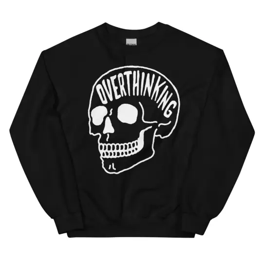 Overthinking 2.0 Sweatshirt