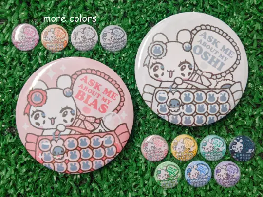 "ask me about my oshi or bias" can badge