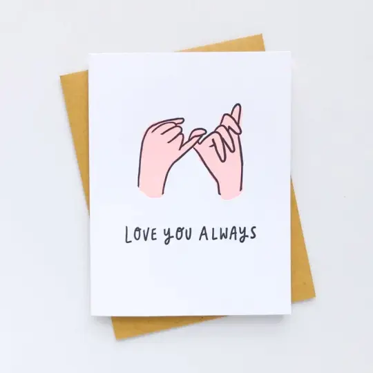 Love You Always Pinky Promise Card