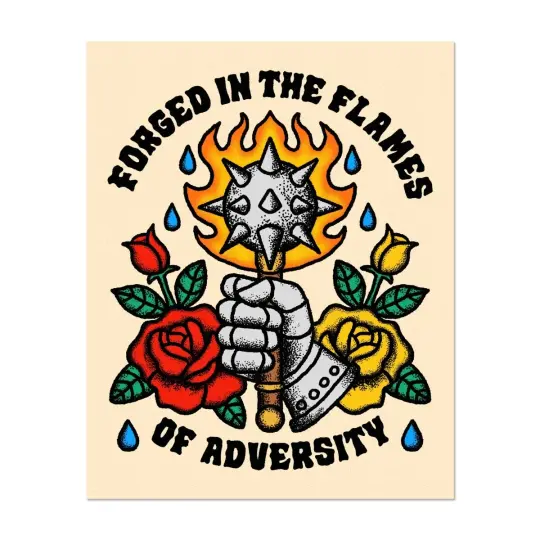 Forged in the flames of adversity print (3 sizes available)