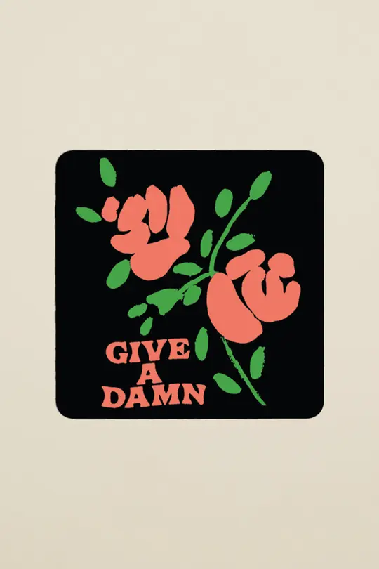 Give a Damn Sticker