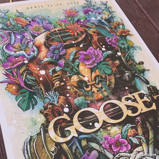 Official Goose Gig Poster - 4.21-22.26 shows - New Orleans LA