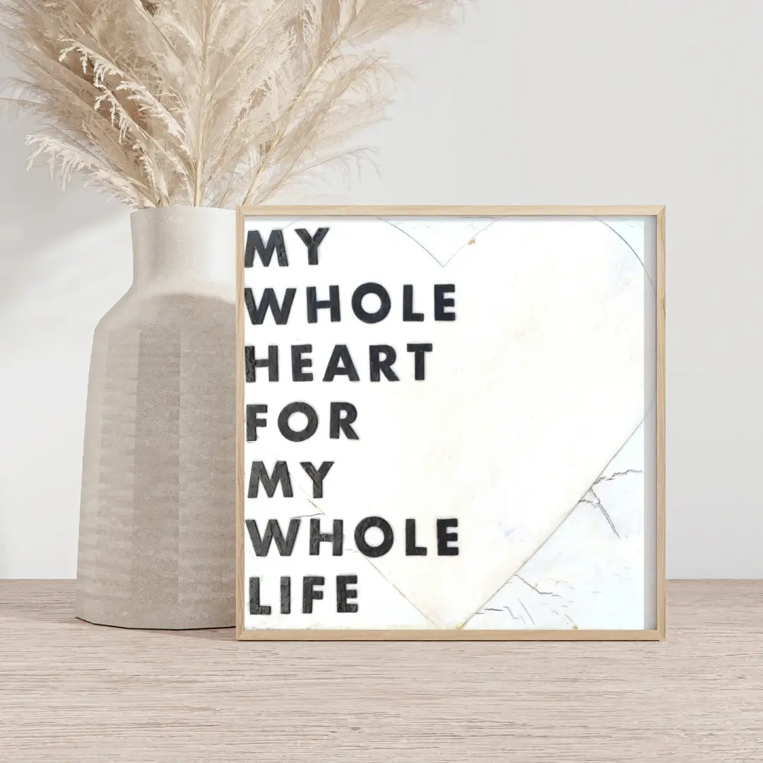Whole Heart Art Prints