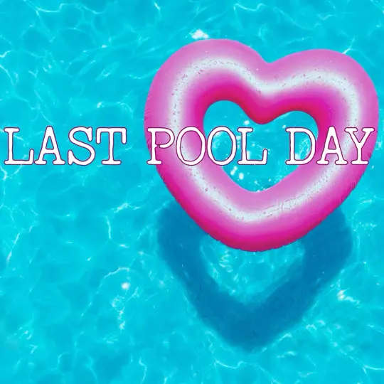 Last Pool Day (Rarities)