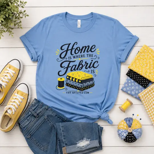 Home is where the fabric is T-shirt, Long Sleeve, Sweater
