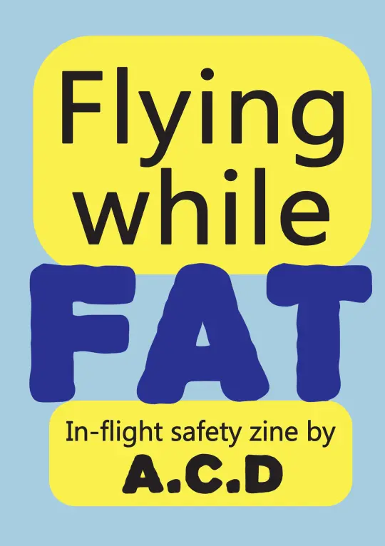 Flying while FAT physical zine