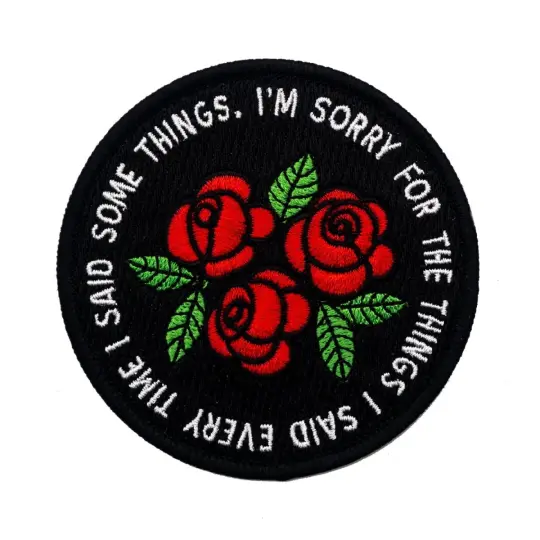 Sorry For The Things I Said Patch