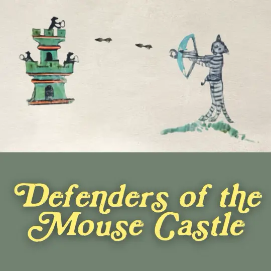 Defenders of the Mouse Castle