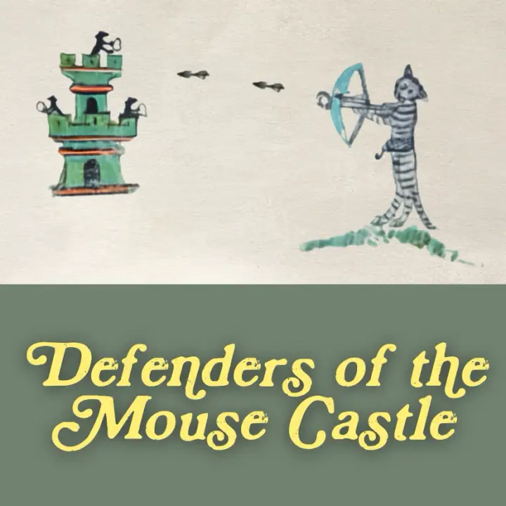 Defenders of the Mouse Castle