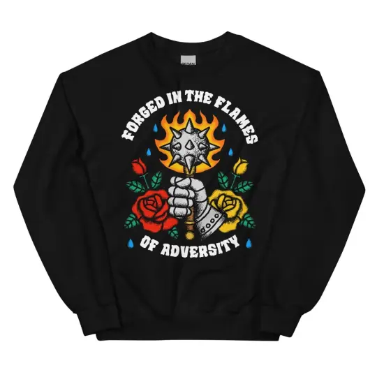 Forged in the flames of adversity sweatshirt (black)