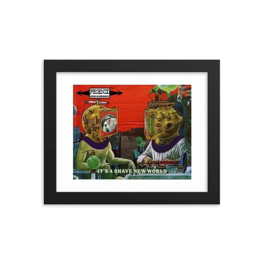 It's A Shave New World Framed Print