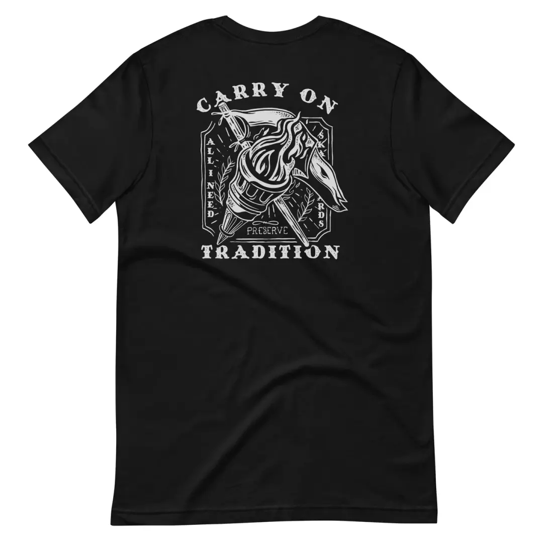 Carry on Tradition t-shirt