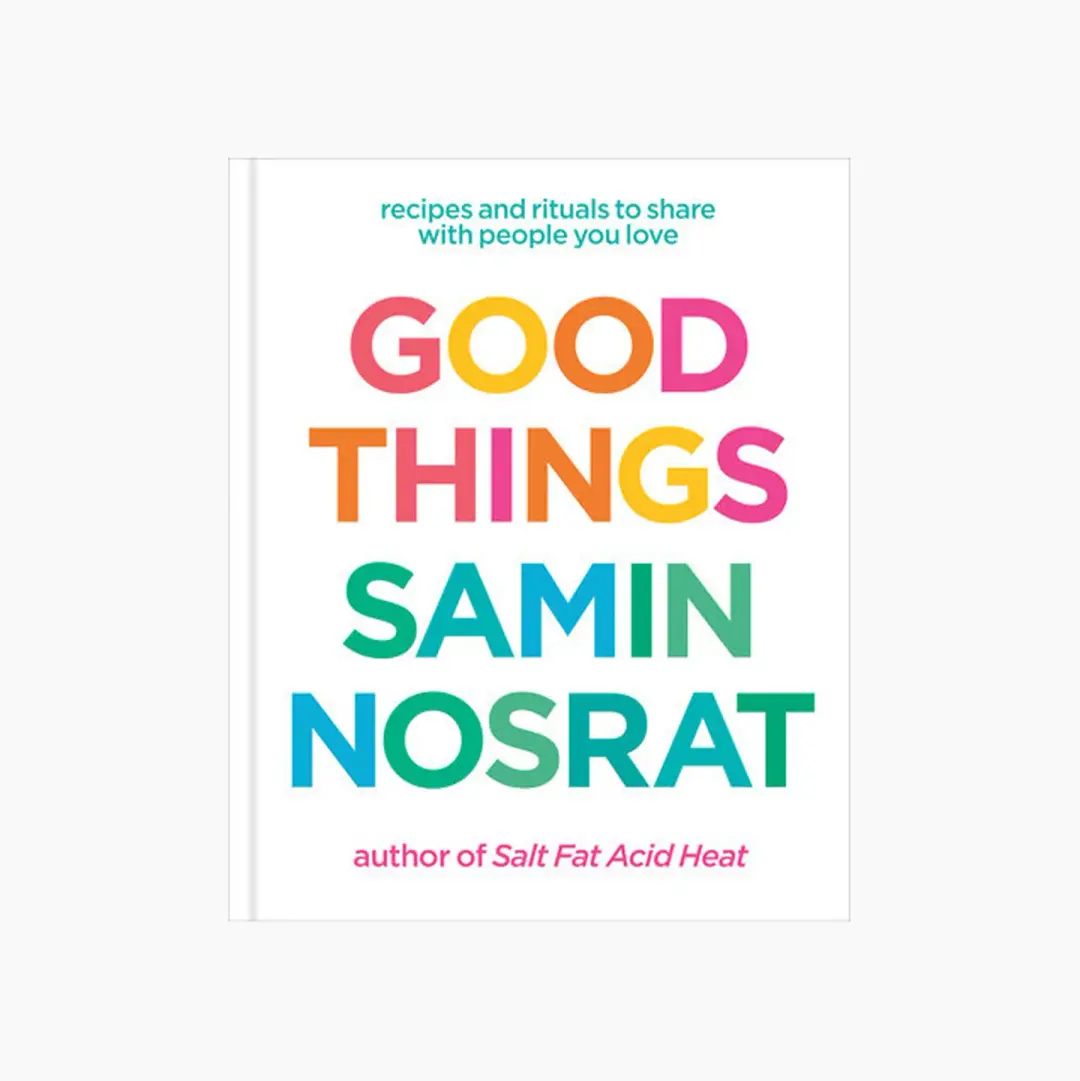 Good Things by Samin Nosrat
