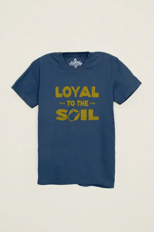 Loyal to the Soil Tee