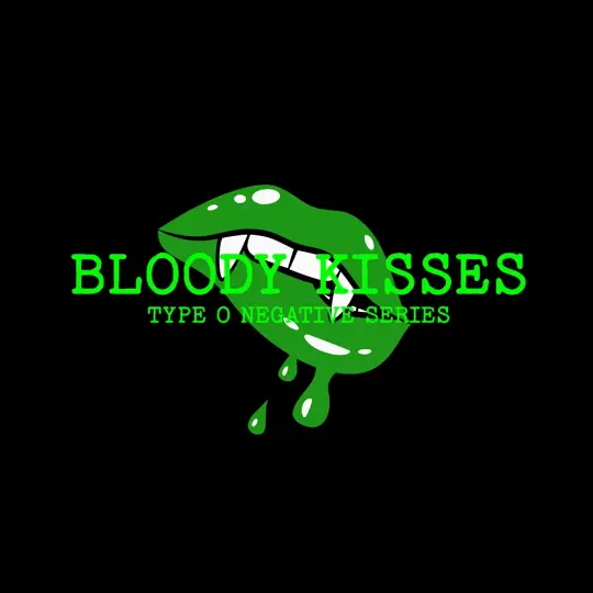 Bloody Kisses