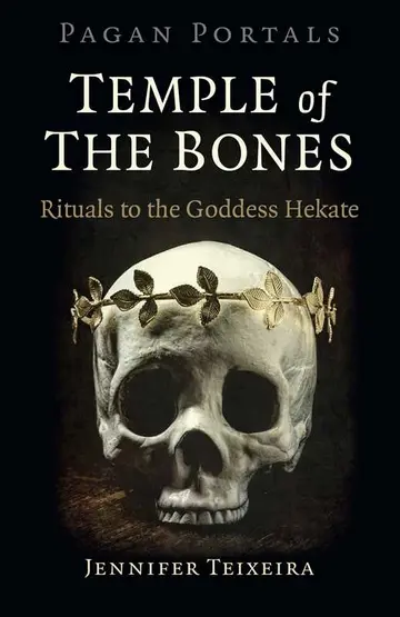 Pagan Portals - Temple of the Bones by Jennifer Teixeira