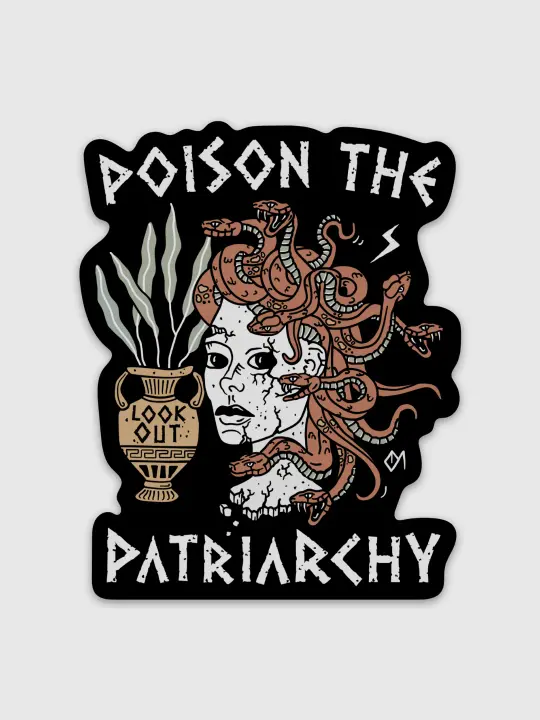 Poison the Patriarchy Sticker