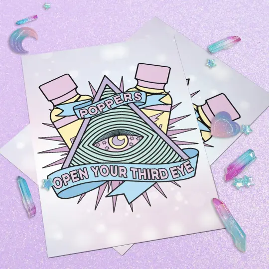 Poppers Open Your Third Eye Art Print