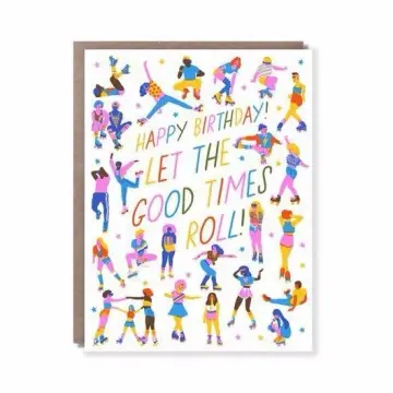 "Let the Good Times Roll" Birthday Card