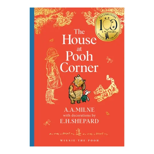 The House at Pooh Corner Hardback 100th Edition
