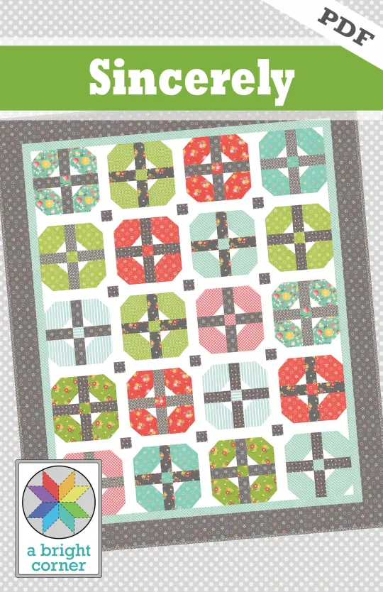 Sincerely Quilt Pattern - PDF version