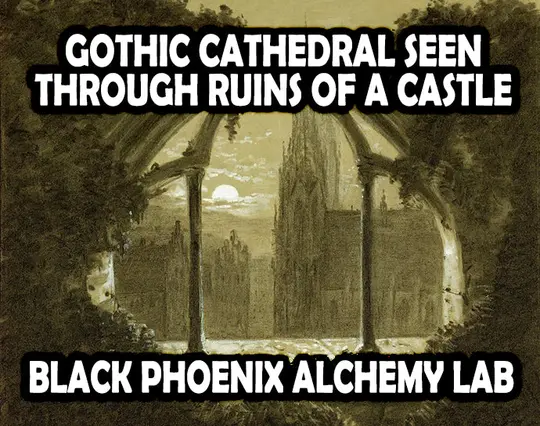 Gothic Cathedral Seen Through Ruins of a Castle