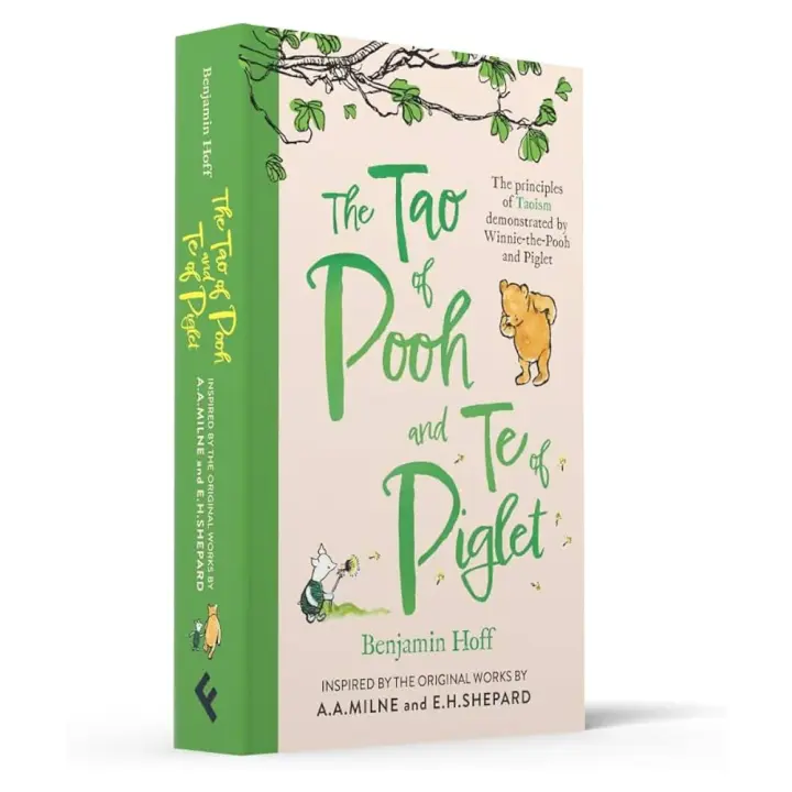 The Tao of Pooh and the Te of Piglet