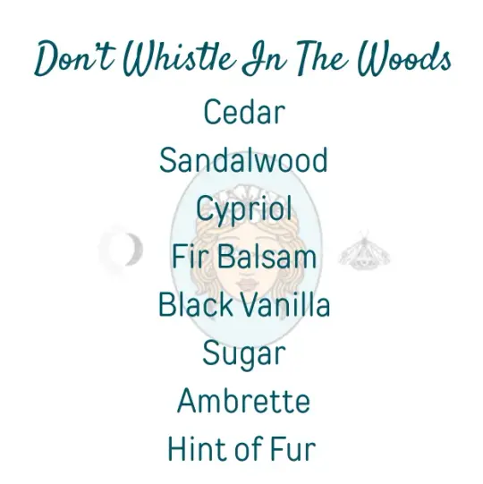 Don't Whistle In The Woods